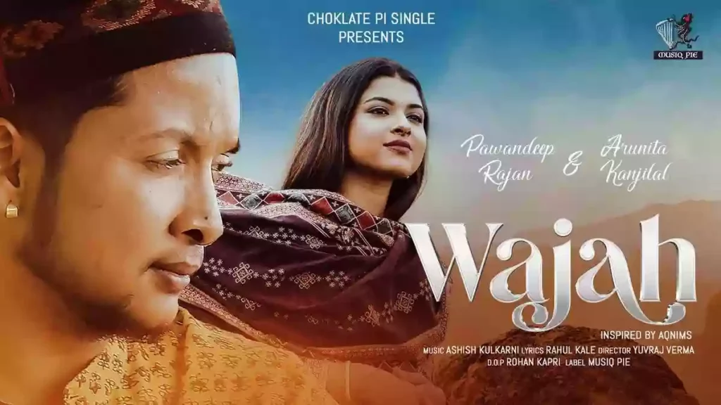 Jeene Ki Wajah Laya Woh Tuhi Lyrics - Pawandeep Rajan & Arunita Kanjilal