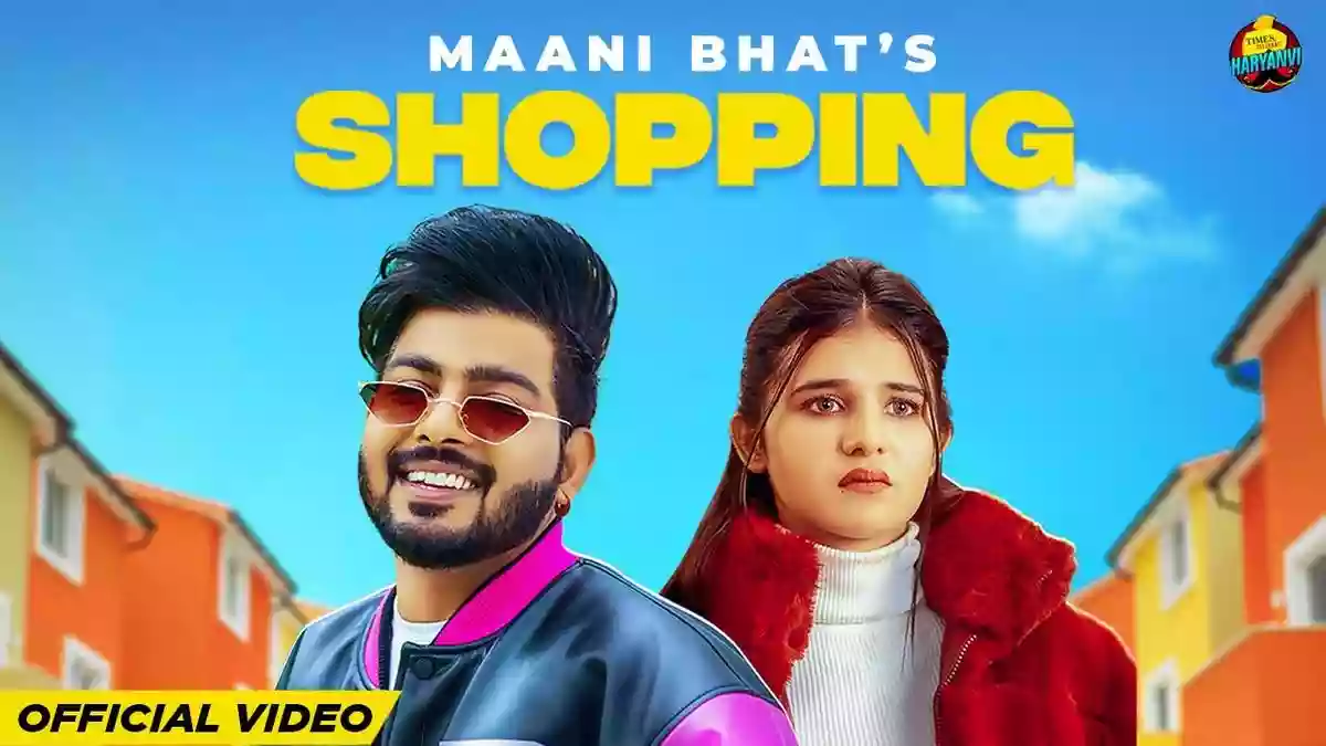 Shopping Lyrics - Maani Bhat