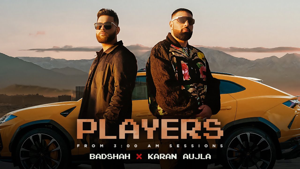 PLAYERS LYRICS - Badshah & Karan Aujla