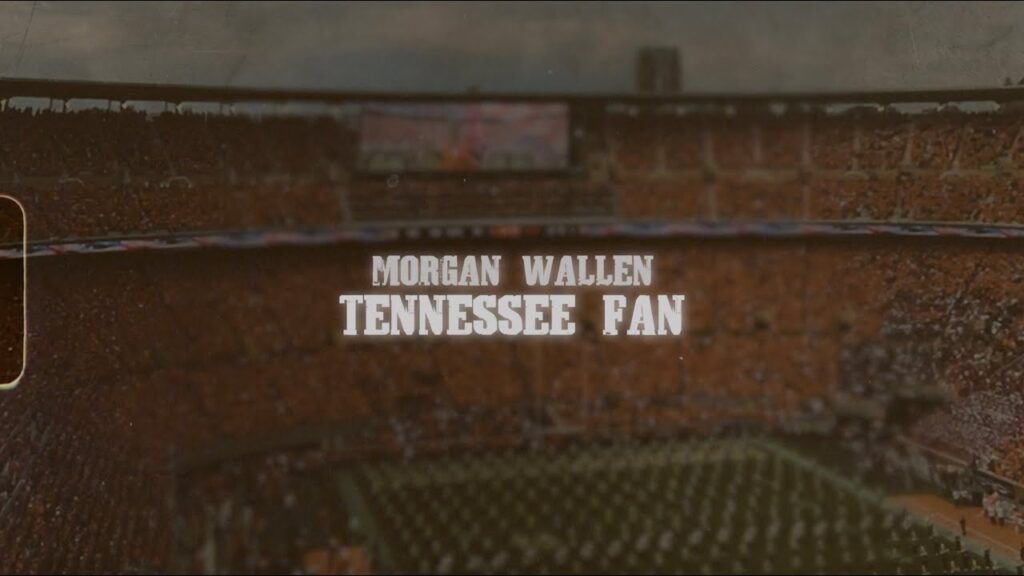 Tennessee Fan Lyrics - Morgan Wallen