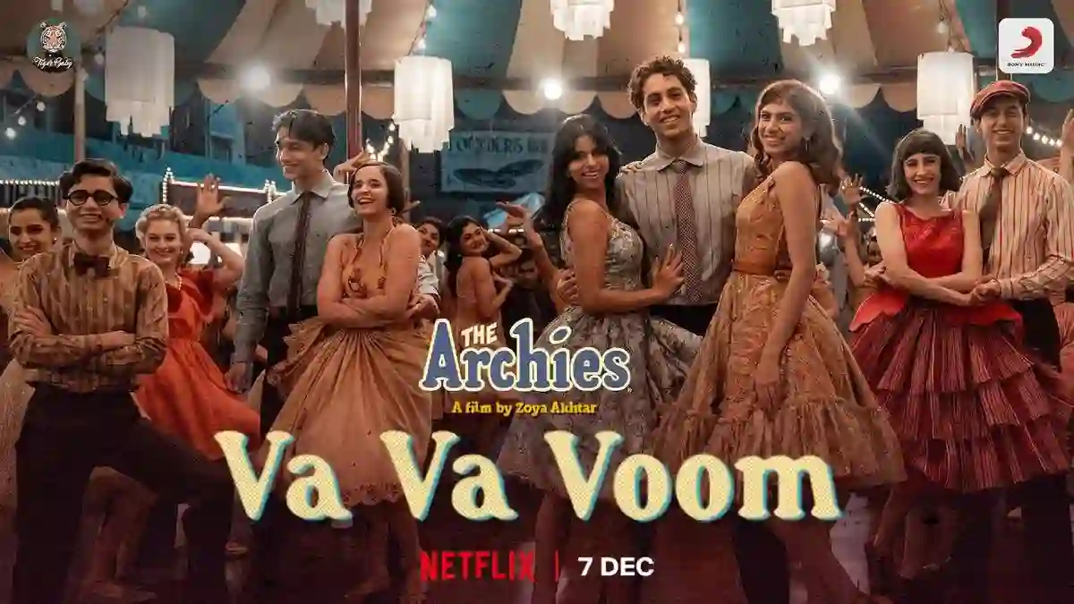 Va Va Voom Lyrics - Tejas | The Archies