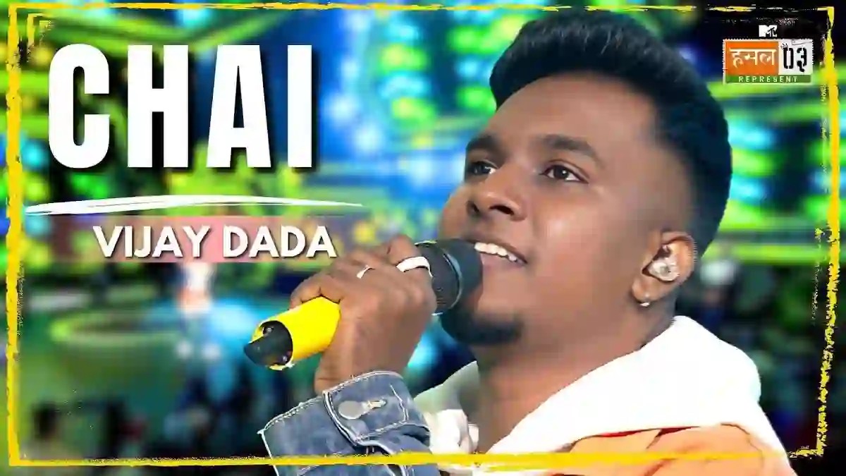 Chai Lyrics - Vijay Dada