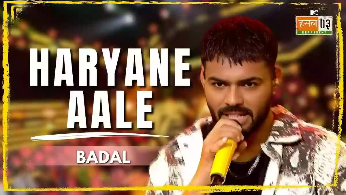 Haryane Aale Lyrics - Badal